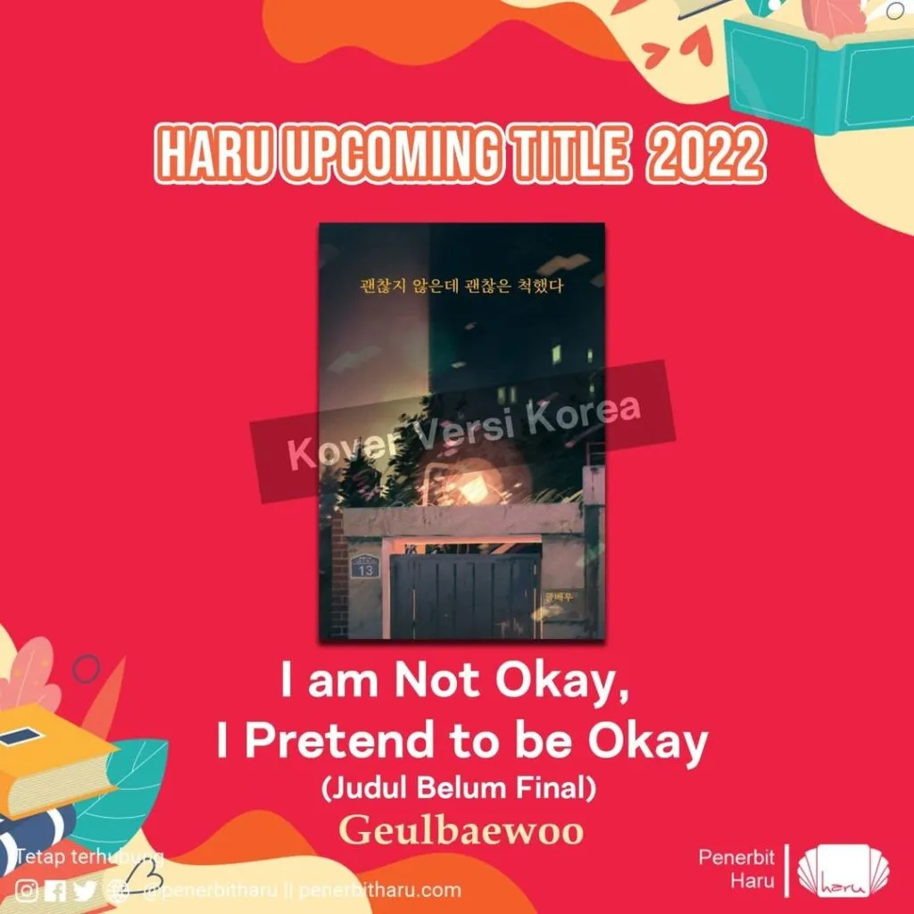 I am Not Okay, I Pretend to be Okay, Penerbit Haru <a href=