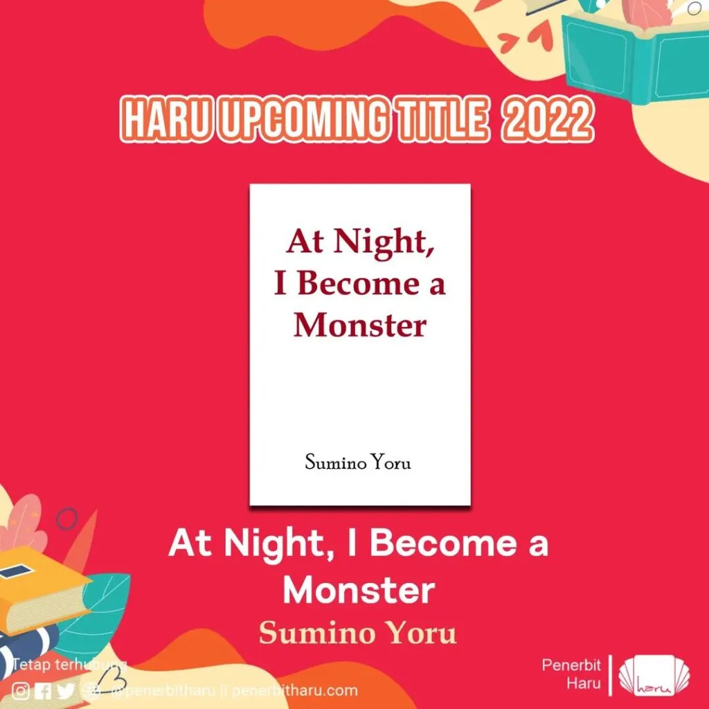 At Night, I Become a Monster, Penerbit Haru <a href=